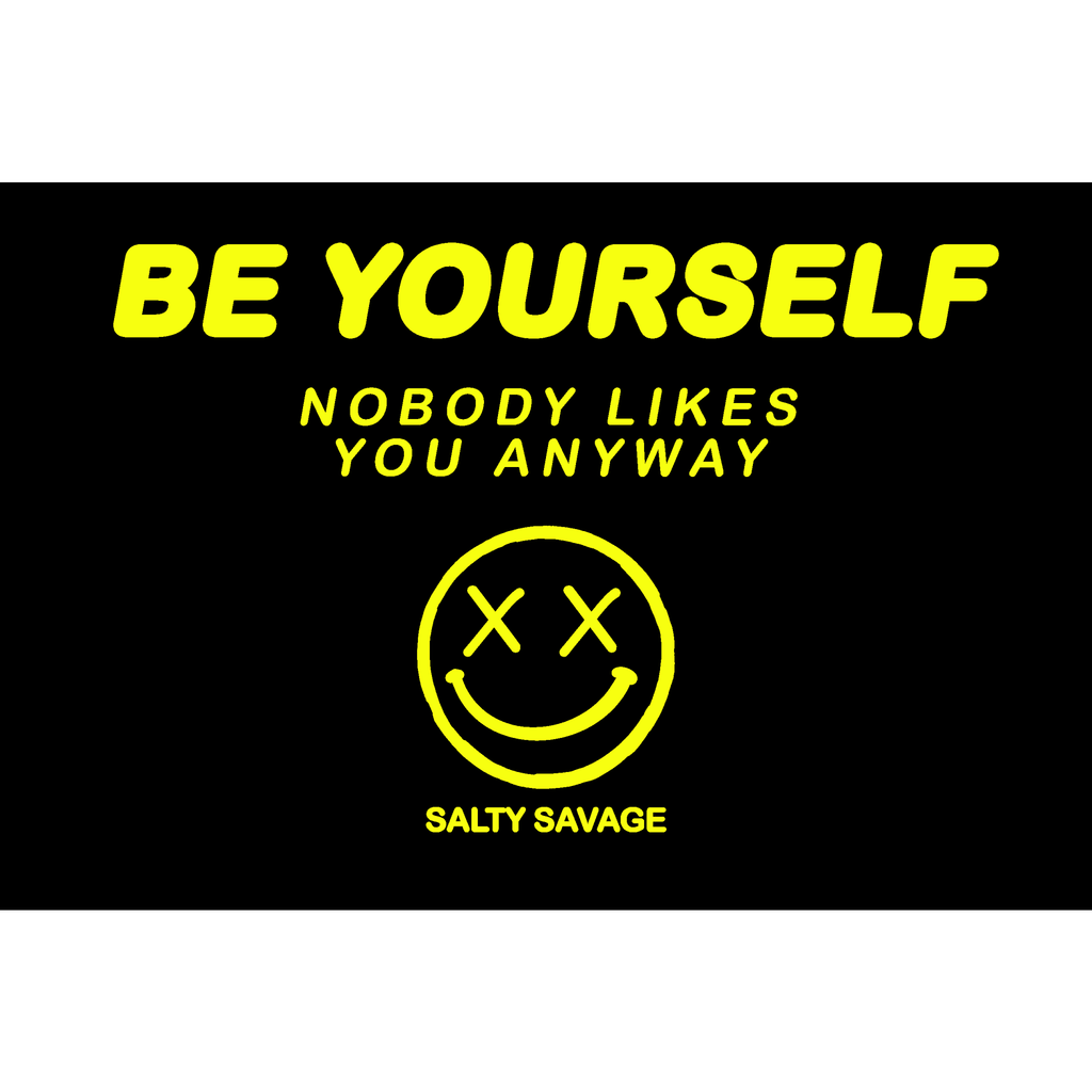 Salty Savage "BE YOURSELF" | Vinyl Flag 3x2 Ft | Black/Yellow - Salty Savage - Flag