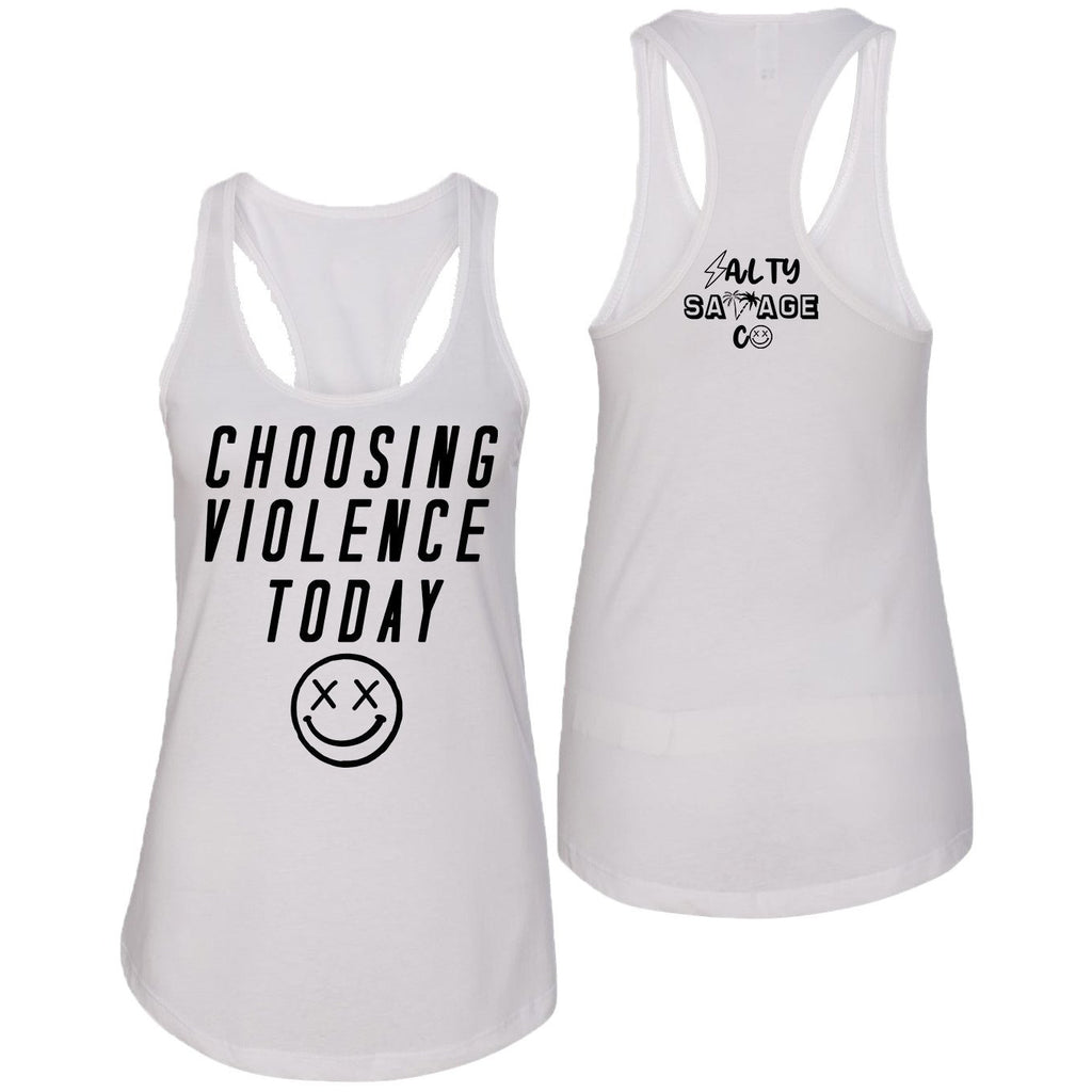 Salty Savage Ladies "Choosing Violence" Racerback Tank | Color Options/Black - Salty Savage - Ladies Top