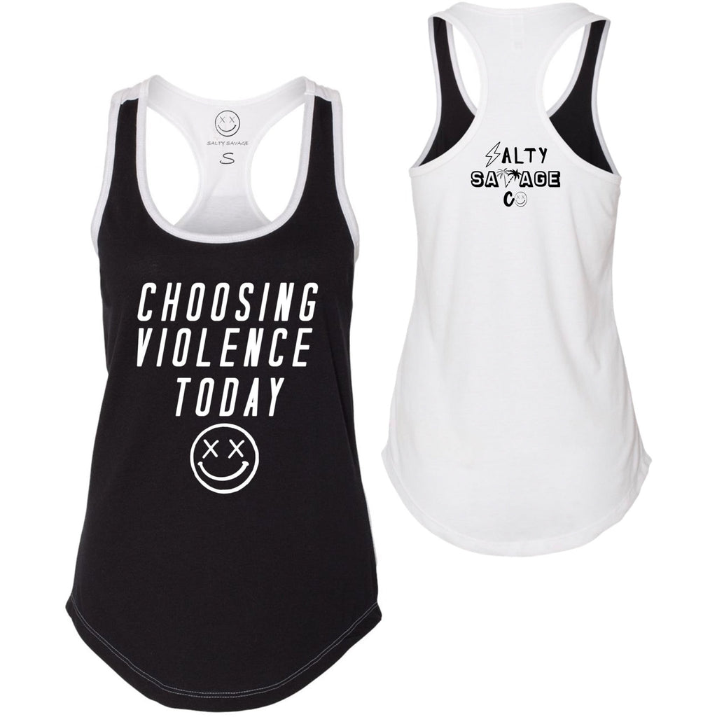 Salty Savage Ladies "CHOOSING VIOLENCE" Two Tone Racerback Tank | In Your Face | Black/White - Salty Savage - Ladies Top