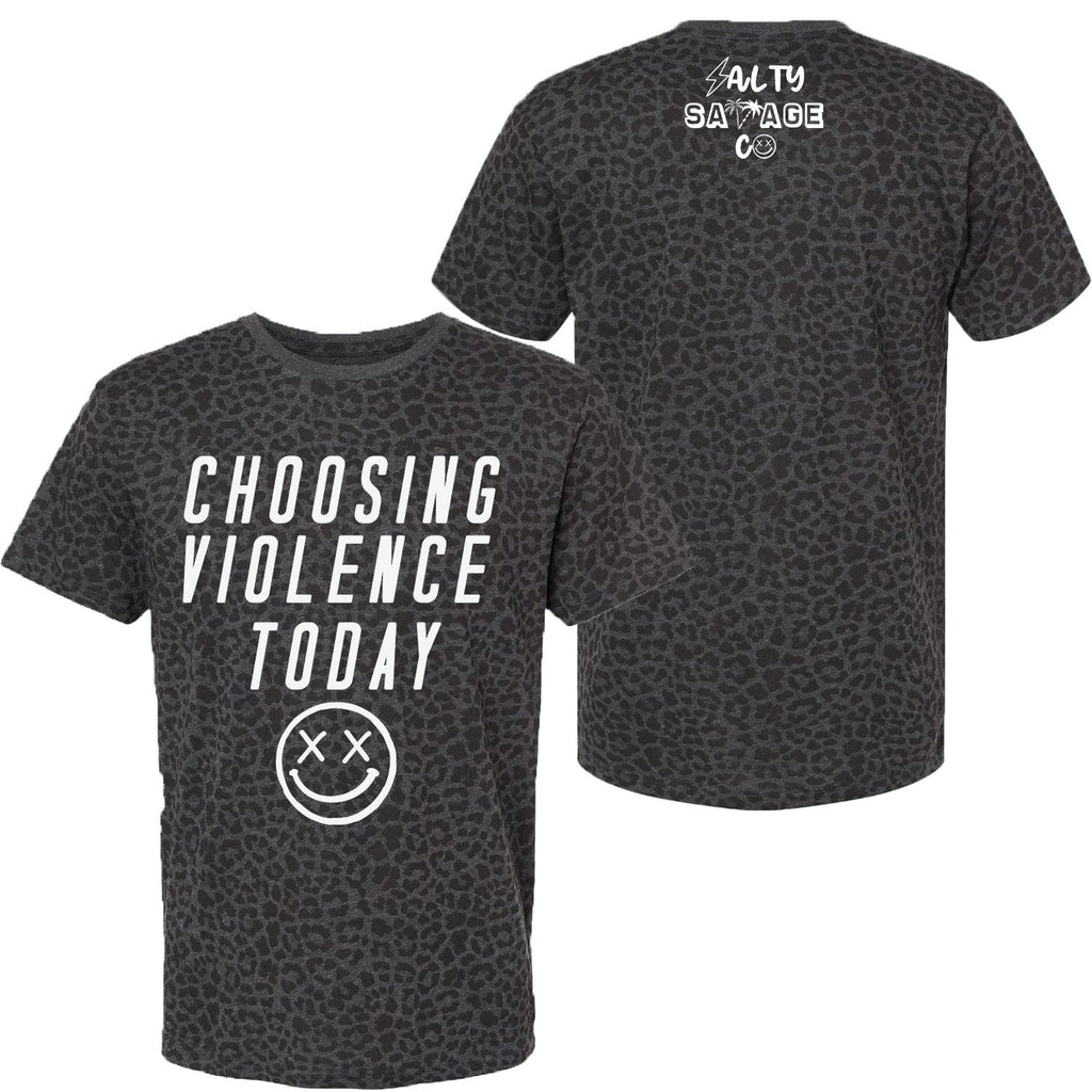 Salty Savage Unisex "CHOOSING VIOLENCE TODAY" Tee | In Your Face | Black Leopard/White - Salty Savage - Tee